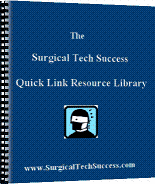 Surgical Tech Success Quick Link Resource Library